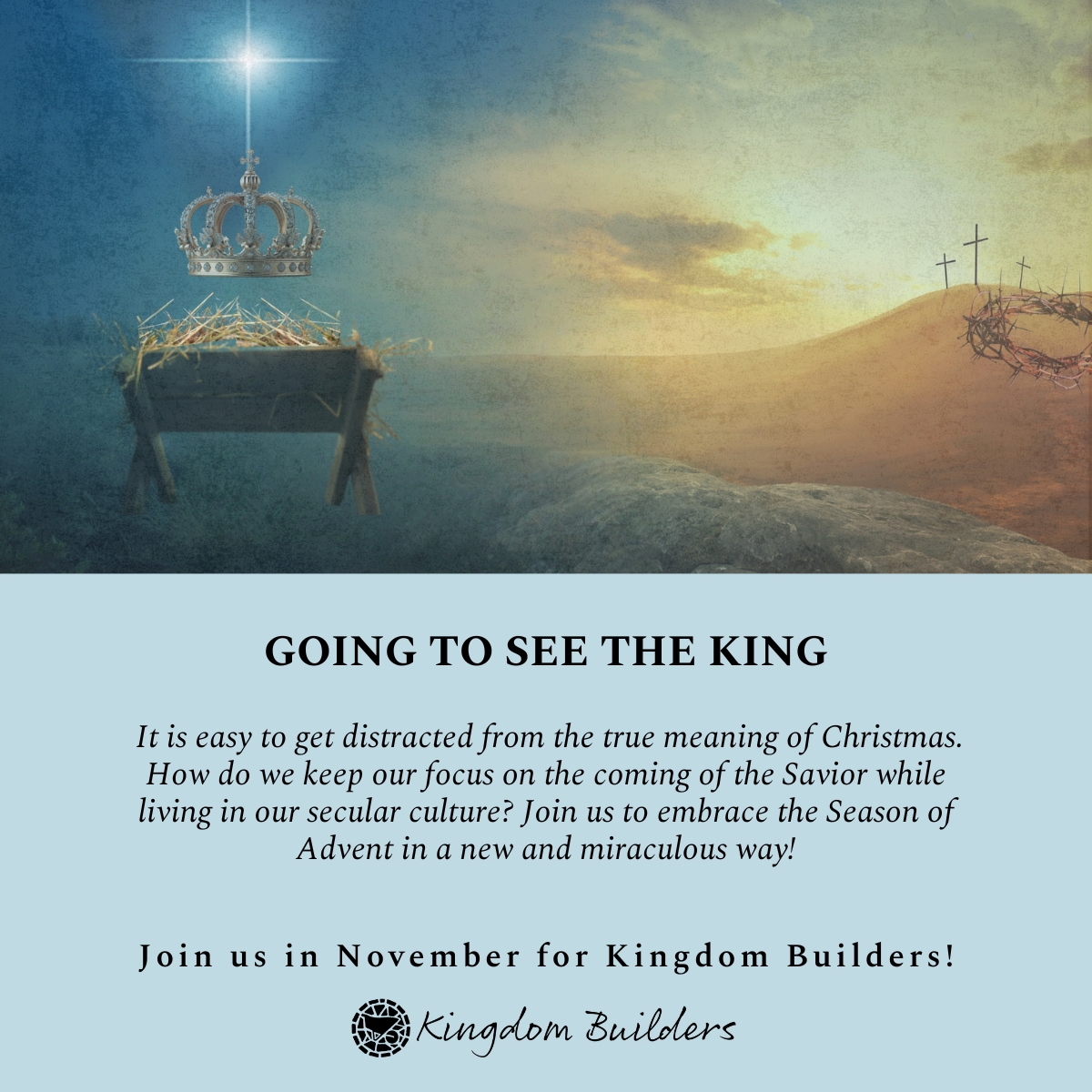 November Gathering - Going to See the King